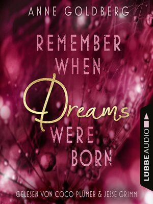 cover image of Remember When Dreams Were Born